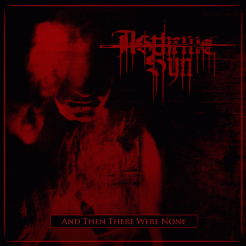 Asthenic Syn : And Then There Were None
